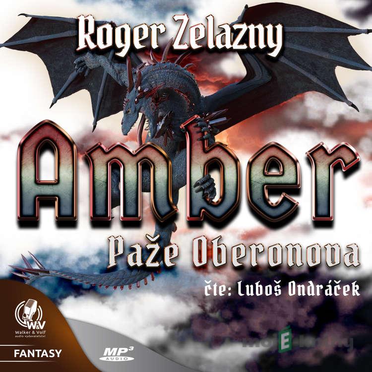 Amber 4 - Paže Oberonova - Roger Zelazny Amber 4 - Paže Oberonova - Roger Zelazny