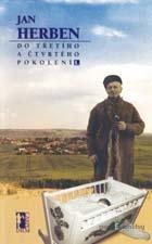 Do třetího a čtvrtého pokolení I - Jan Herben Do třetího a čtvrtého pokolení I - Jan Herben