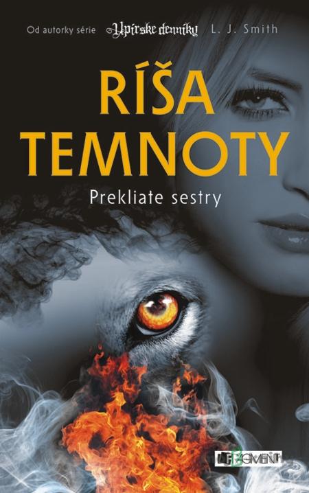 Ríša temnoty 2 – Prekliate sestry - L. J. Smith Ríša temnoty 2 – Prekliate sestry - L. J. Smith