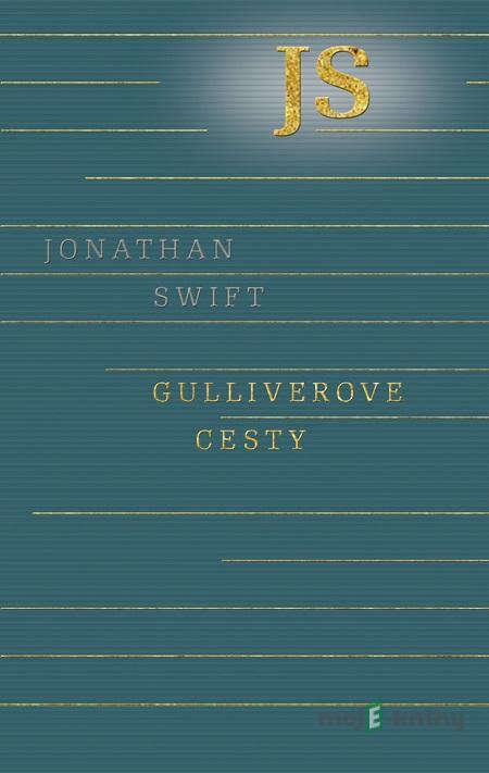 Gulliverove cesty - Jonathan Swift Gulliverove cesty - Jonathan Swift