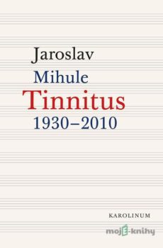 Tinnitus (1930–2010) - Jaroslav Mihule