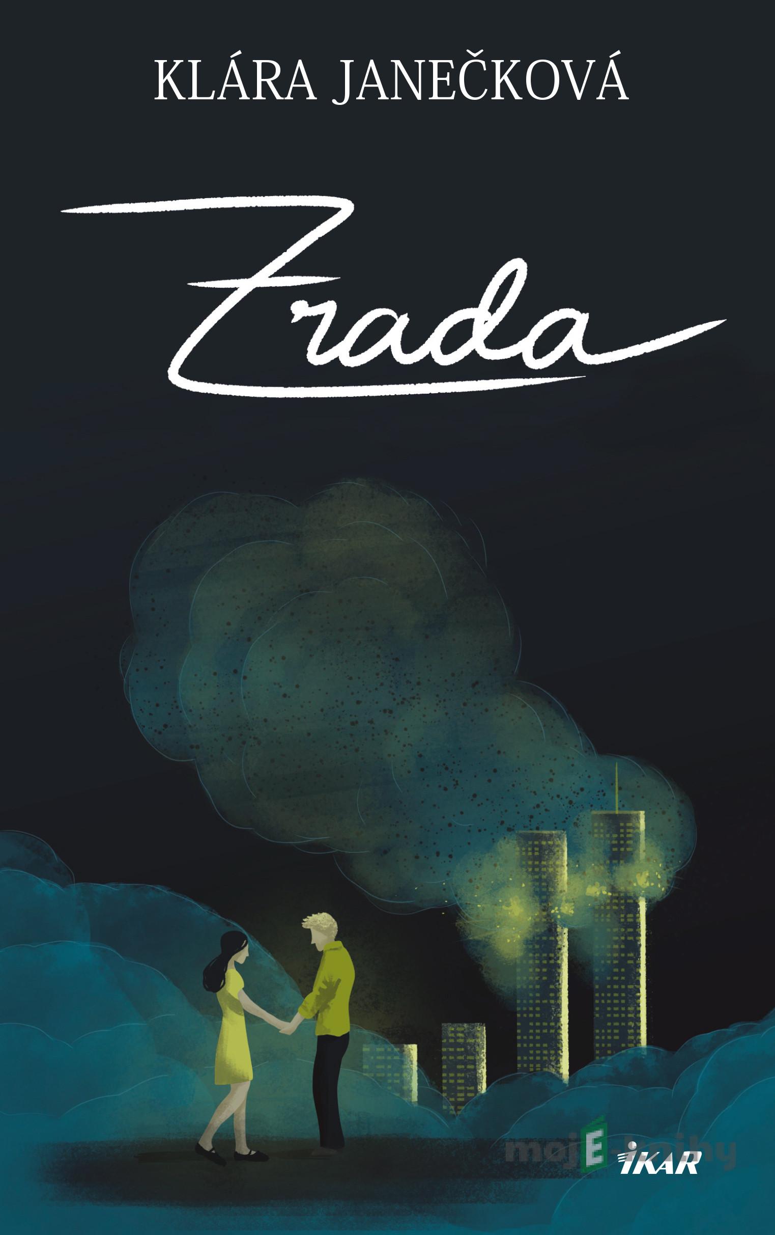 Zrada - Klára Janečková Zrada - Klára Janečková