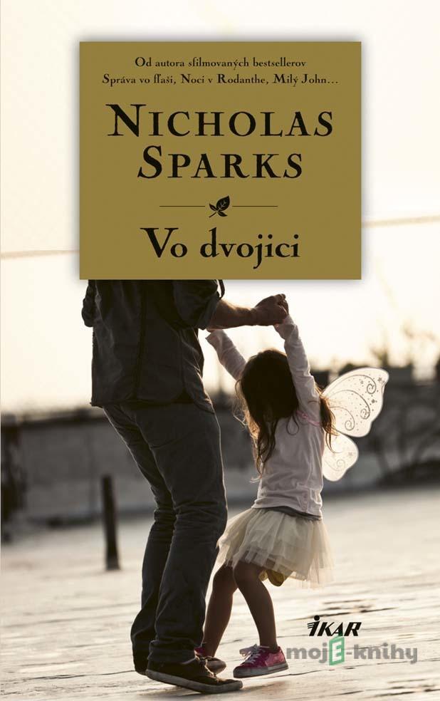 Vo dvojici - Nicholas Sparks Vo dvojici - Nicholas Sparks