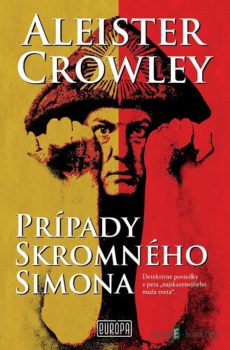 Prípady Skromného Simona - Aleister Crowley