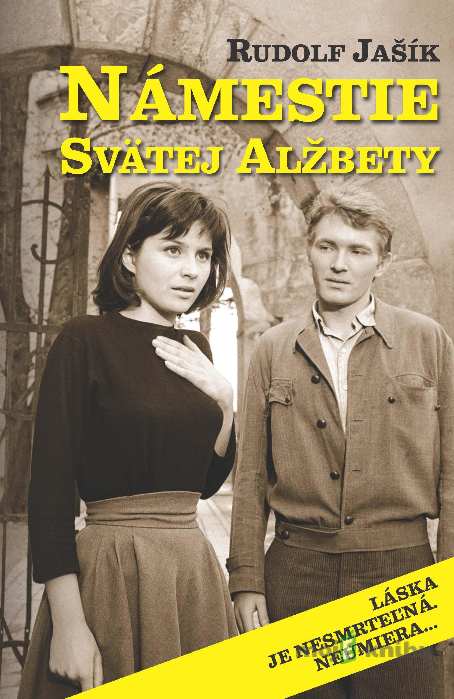 Námestie svätej Alžbety - Rudolf Jašík Námestie svätej Alžbety - Rudolf Jašík