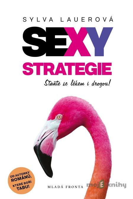 Sexy strategie - Sylva Lauerová Sexy strategie - Sylva Lauerová