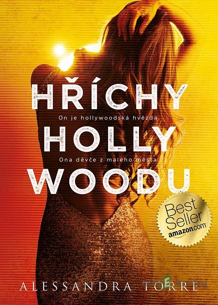 Hříchy Hollywoodu - Alessandra Torre Hříchy Hollywoodu - Alessandra Torre