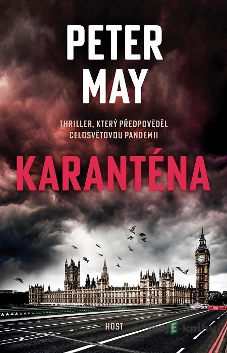 Karanténa - Peter May Karanténa - Peter May