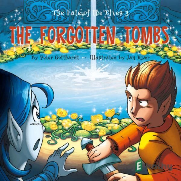 The Fate of the Elves 3: The Forgotten Tombs (EN) - Peter Gotthardt
