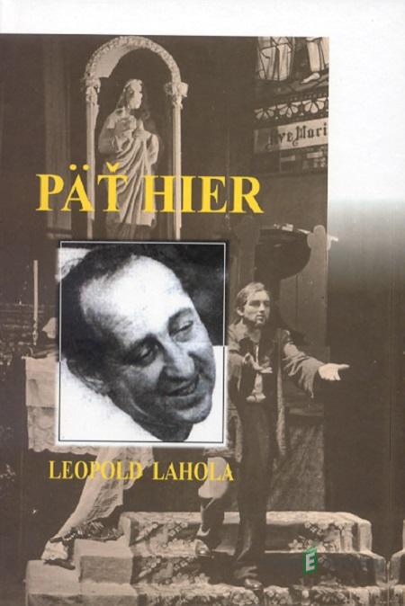 Päť hier - Leopold Lahola Päť hier - Leopold Lahola