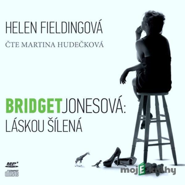 Bridget Jonesová - Láskou šílená - Helen Fieldingová