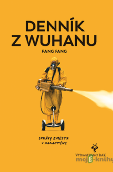Denník z Wuchanu - Fang Fang