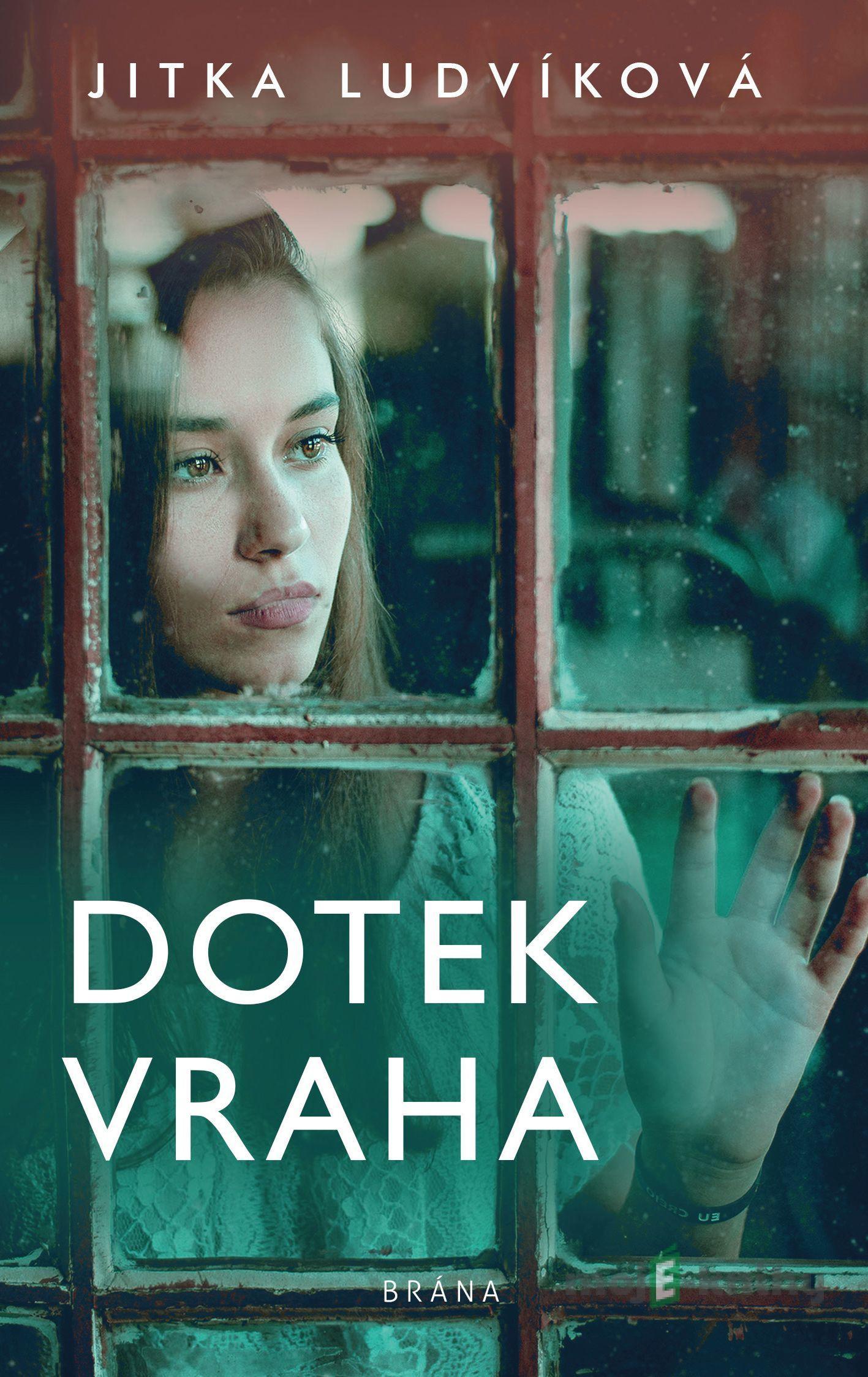 Dotek vraha - Jitka Ludvíková Dotek vraha - Jitka Ludvíková