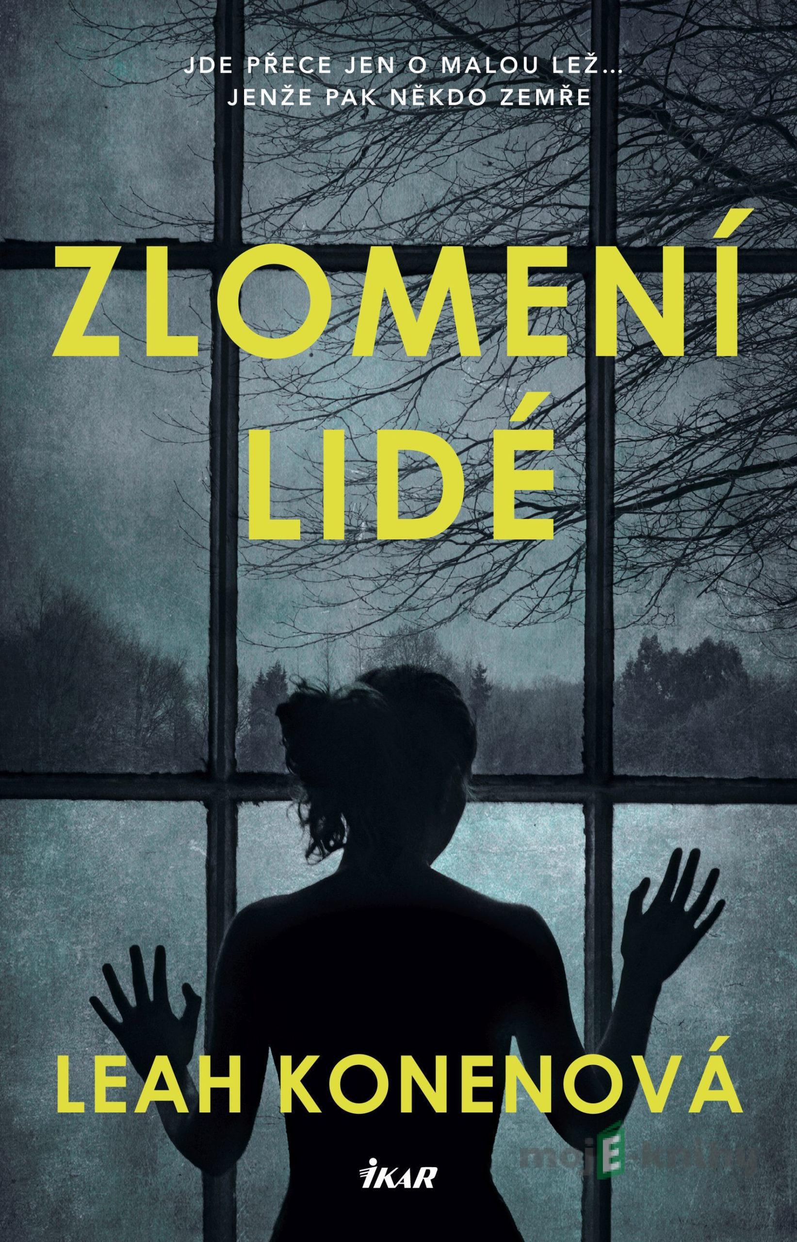 Zlomení lidé - Leah Konen Zlomení lidé - Leah Konen