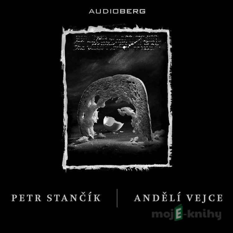 Andělí vejce - Petr Stančík Andělí vejce - Petr Stančík