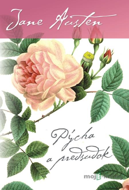 Pýcha a predsudok - Jane Austen Pýcha a predsudok - Jane Austen
