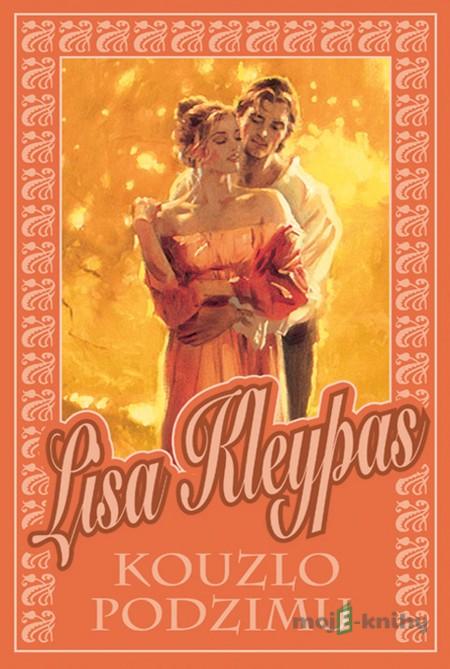 Kouzlo podzimu - Lisa Kleypas Kouzlo podzimu - Lisa Kleypas