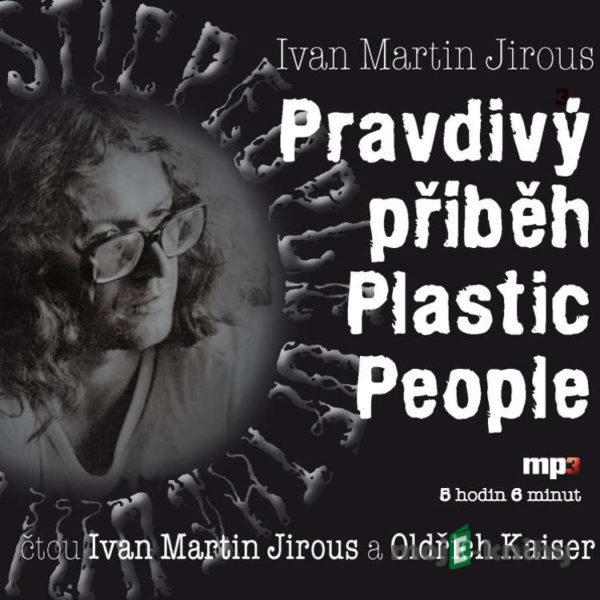 Pravdivý příběh Plastic People 1 - 12 - Ivan Martin Jirous
