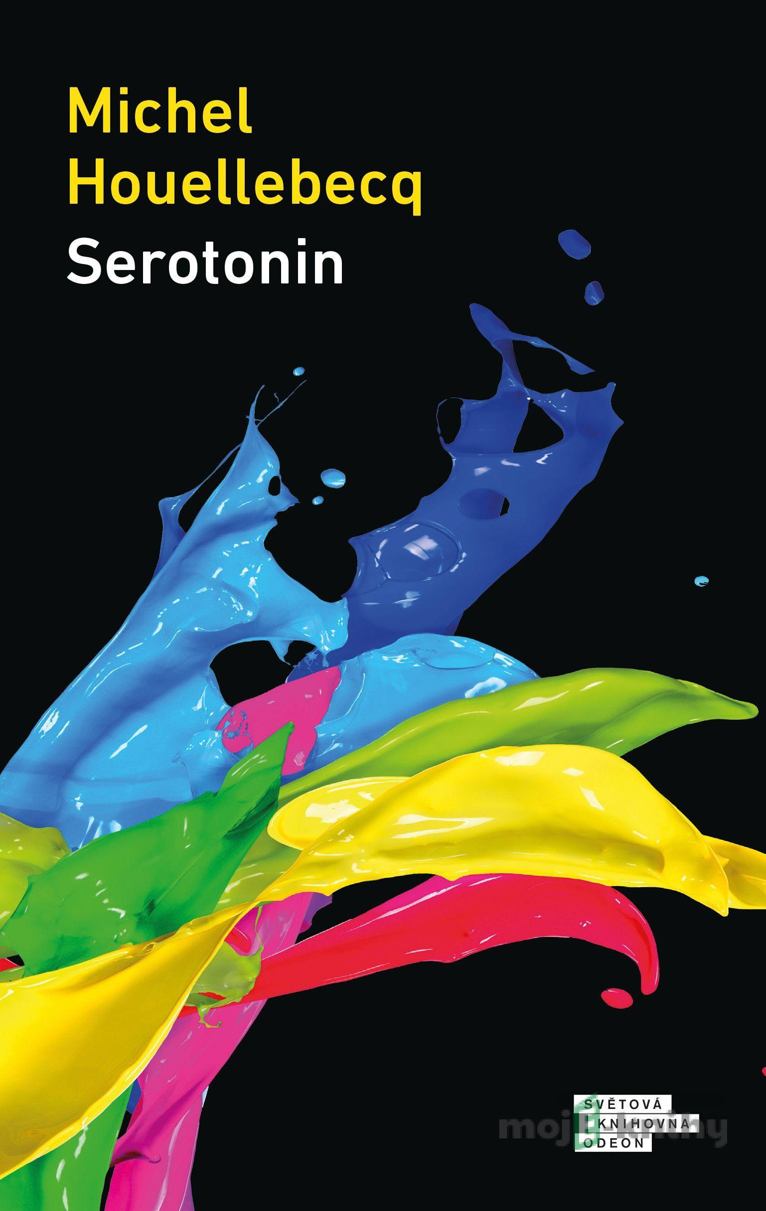 Serotonin - Michel Houellebecq Serotonin - Michel Houellebecq