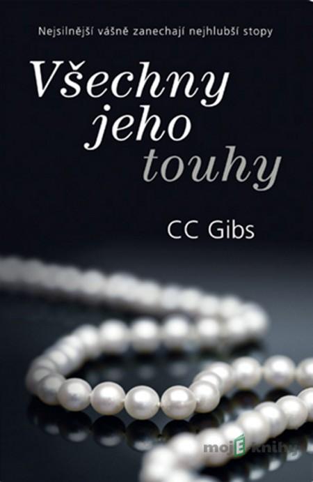 Všechny jeho touhy - CC Gibbs Všechny jeho touhy - CC Gibbs