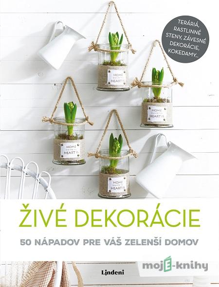 Živé dekorácie Živé dekorácie