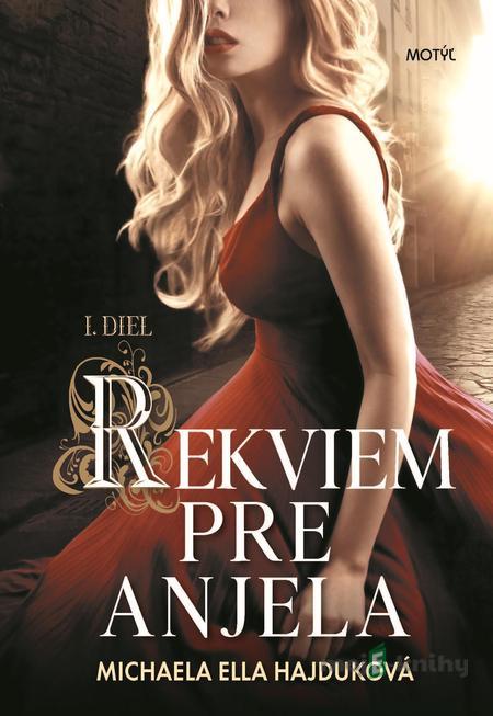Rekviem pre anjela - Michaela Ella Hajduková Rekviem pre anjela - Michaela Ella Hajduková