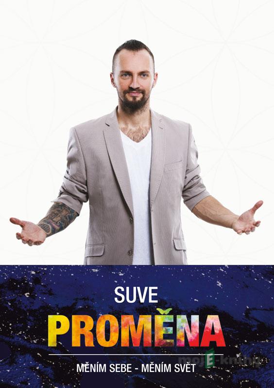 Proměna - SUVE Proměna - SUVE