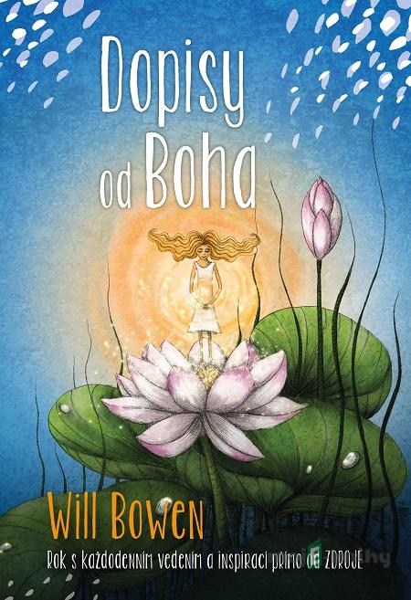 Dopisy od Boha - Will Bowen Dopisy od Boha - Will Bowen