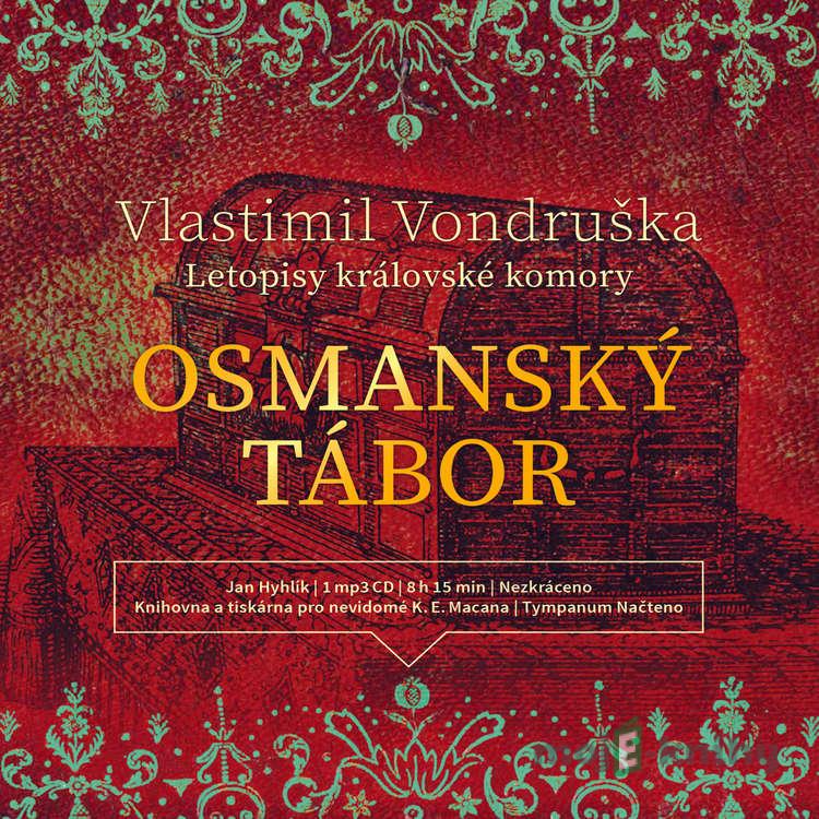 Osmanský tábor - Vlastimil Vondruška Osmanský tábor - Vlastimil Vondruška