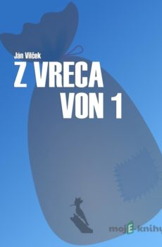 Z vreca von 1. - Ján Vilček