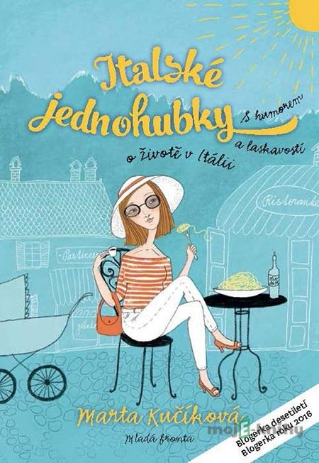 Italské jednohubky - Marta Kučíková Italské jednohubky - Marta Kučíková