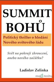Summit bohů - Ladislav Zelinka