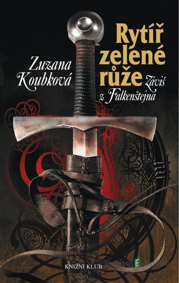 Rytíř zelené růže - Zuzana Koubková