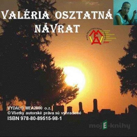 Návrat - Valéria Osztatná Návrat - Valéria Osztatná