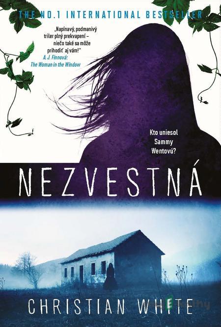 Nezvestná - Christian White Nezvestná - Christian White