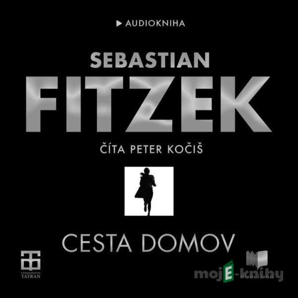 Cesta domov - Sebastian Fitzek