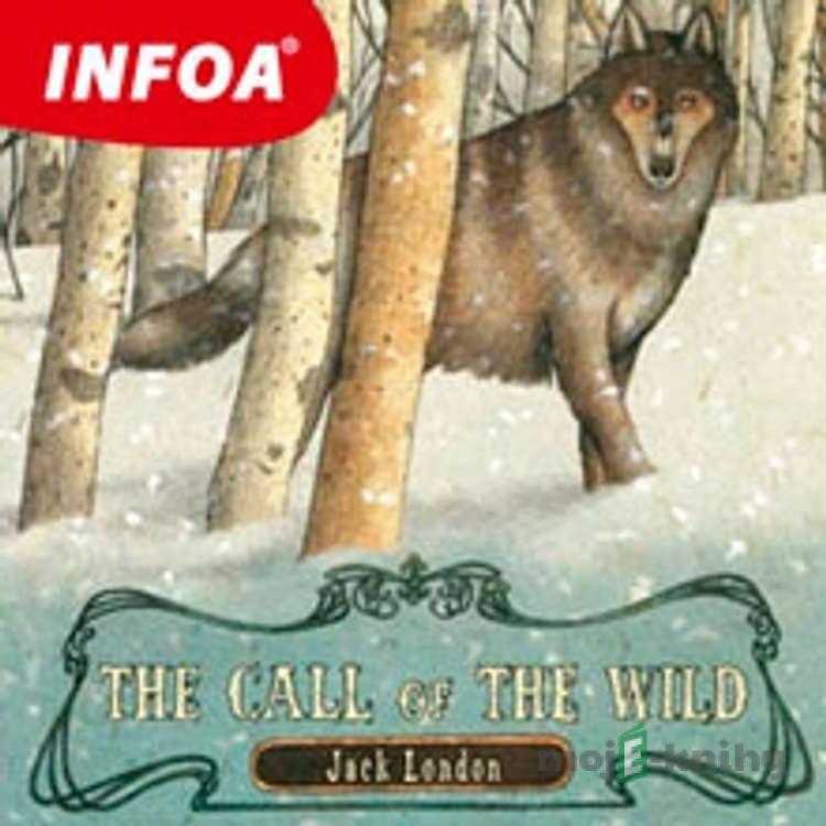 The Call of the Wild (EN) - Jack London The Call of the Wild (EN) - Jack London
