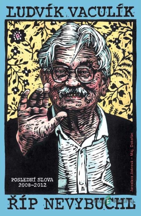 Říp nevybuchl - Ludvík Vaculík Říp nevybuchl - Ludvík Vaculík