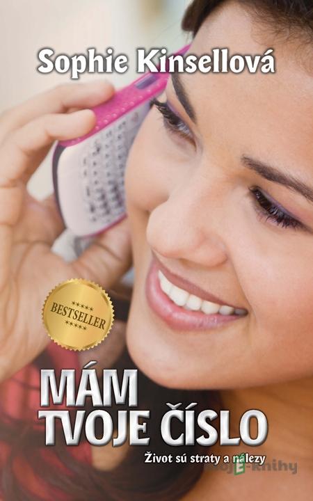 Mám tvoje číslo - SophieKinsellová Mám tvoje číslo - SophieKinsellová