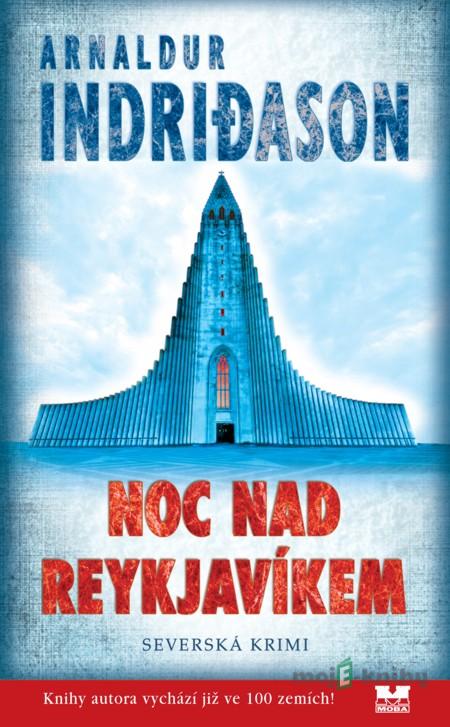Noc nad Reykjavíkem - Arnaldur Indridason Noc nad Reykjavíkem - Arnaldur Indridason