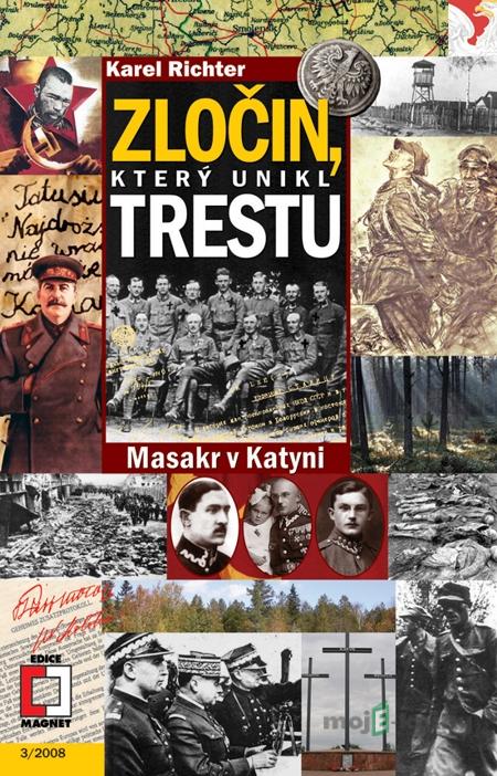 Zločin, který unikl trestu - Karel Richter Zločin, který unikl trestu - Karel Richter