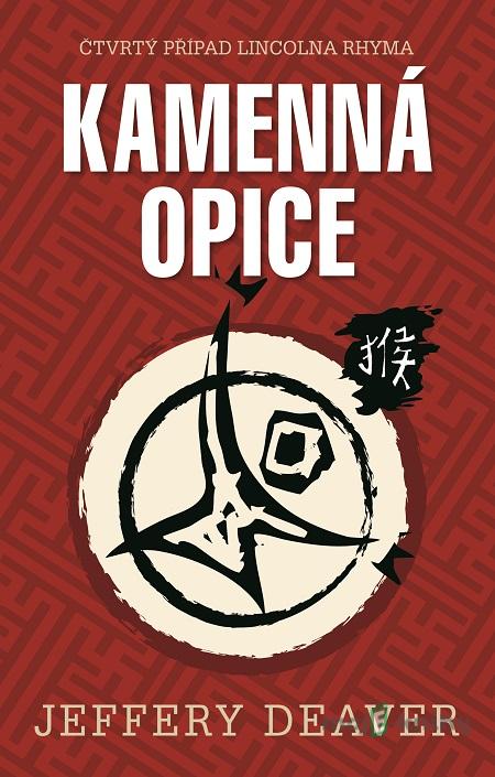 Kamenná opice - Jeffery Deaver Kamenná opice - Jeffery Deaver