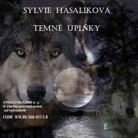 Temné úplňky - Sylvie Hasalíková Temné úplňky - Sylvie Hasalíková
