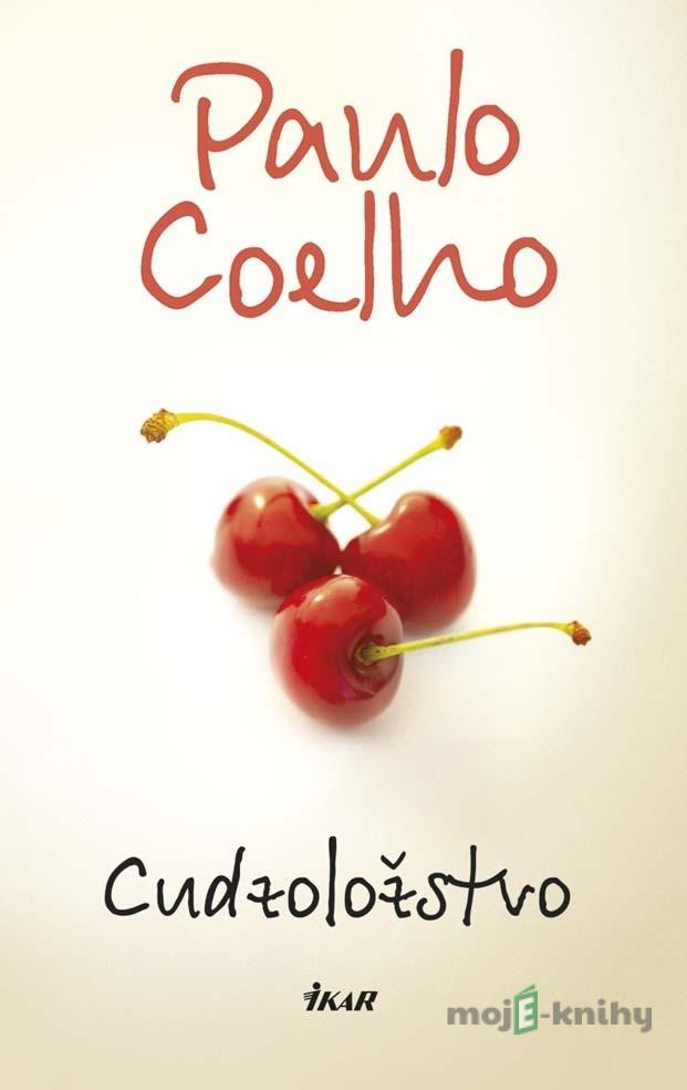 Cudzoložstvo - Paulo Coelho Cudzoložstvo - Paulo Coelho