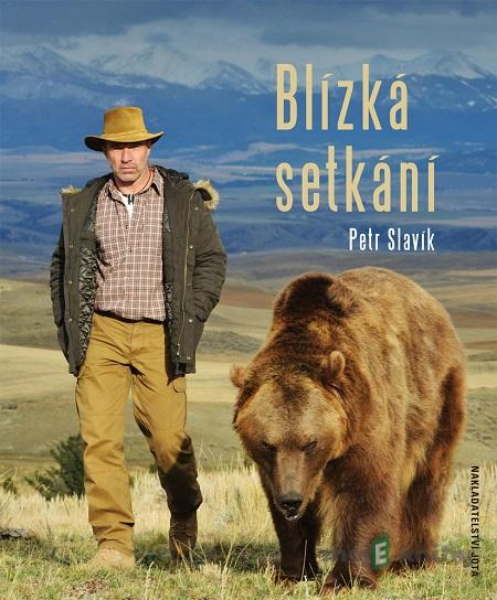 Blízká setkání - Petr Slavík Blízká setkání - Petr Slavík