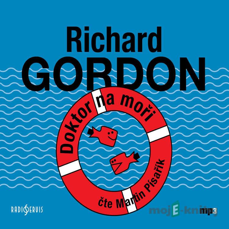 Doktor na moři - Richard Gordon Doktor na moři - Richard Gordon