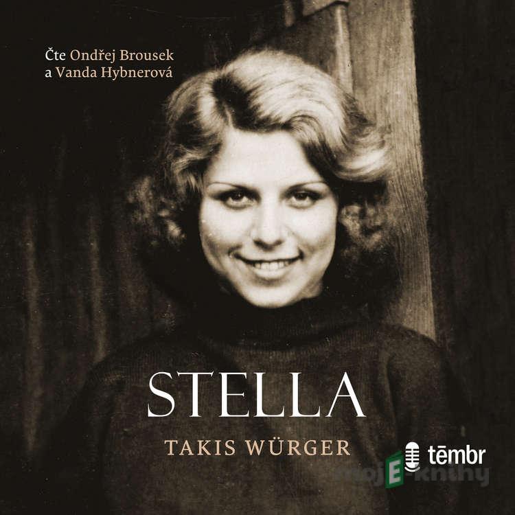 Stella - Takis Würger Stella - Takis Würger