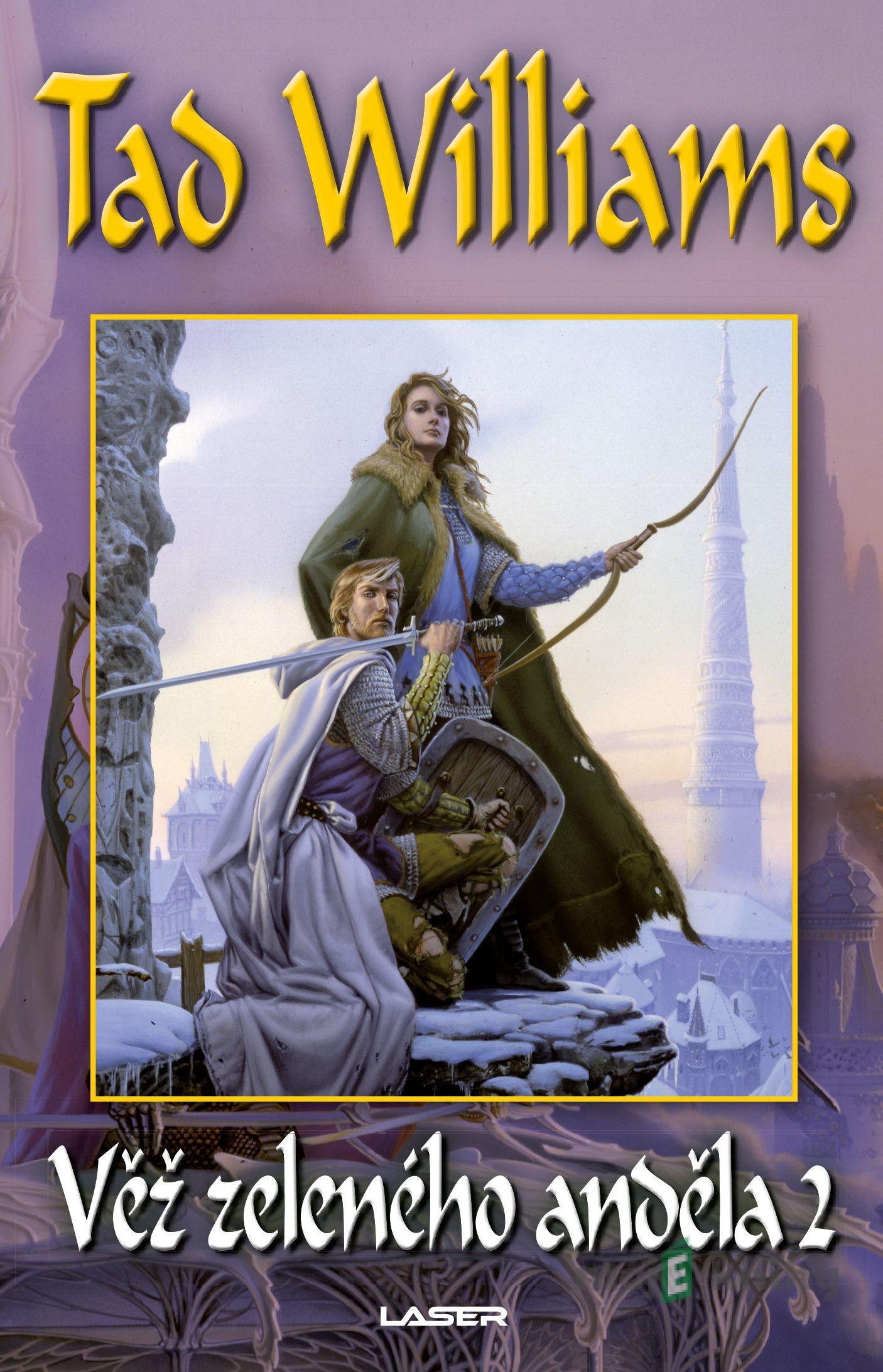 Věž zeleného anděla 2 - Tad Williams Věž zeleného anděla 2 - Tad Williams