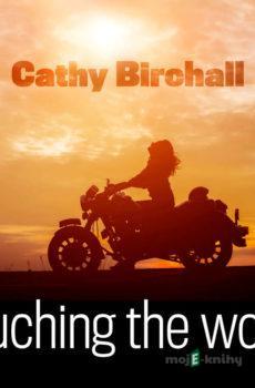 Touching the World (EN) - Cathy Birchall