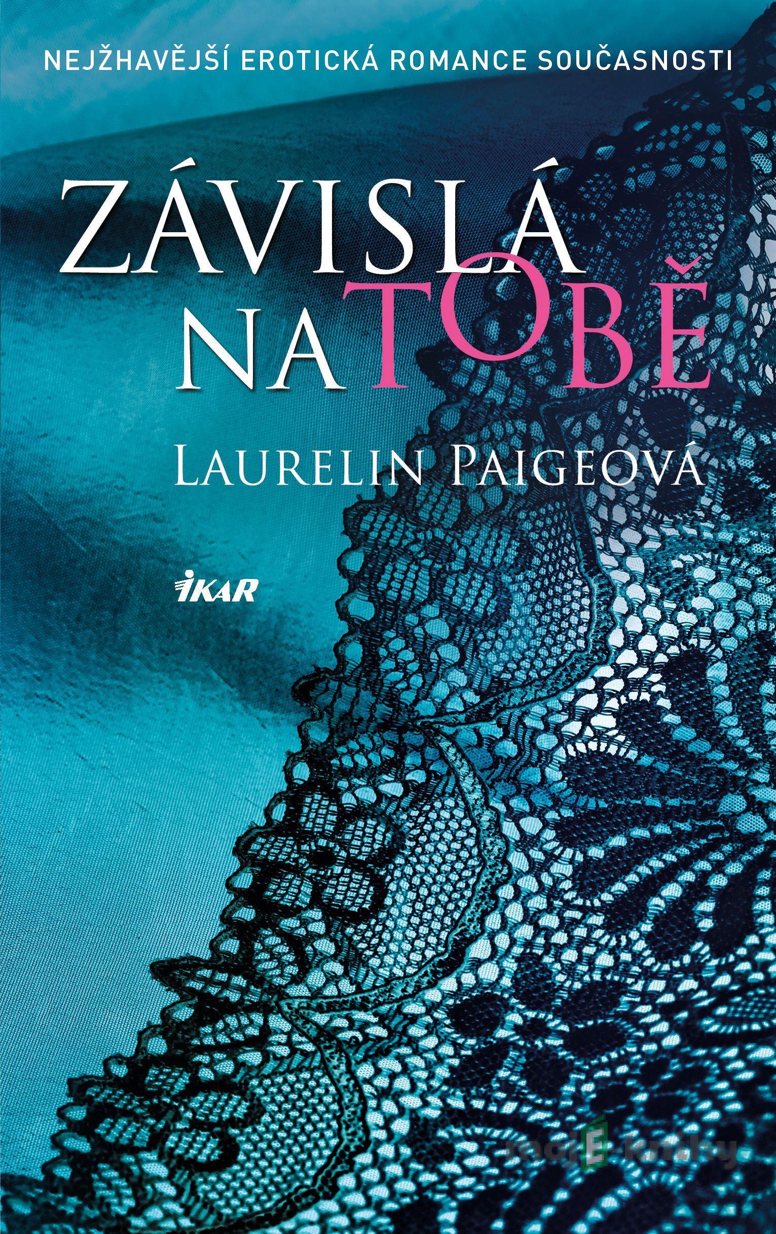 Fixed 1: Závislá na tobě - Laurelin Paige Fixed 1: Závislá na tobě - Laurelin Paige